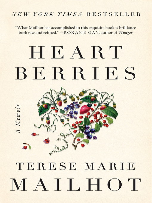 Title details for Heart Berries by Terese Marie Mailhot - Wait list